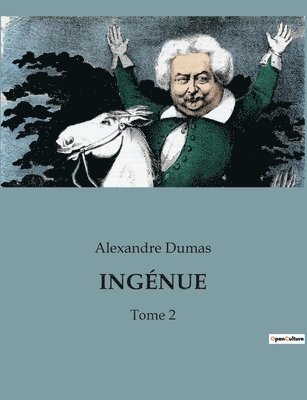 Alexandre Dumas - Ingénue, Häftad