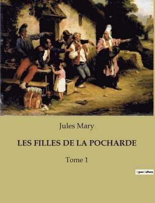 Jules Mary - Les Filles de la Pocharde, Häftad