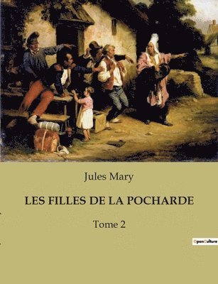 Jules Mary - Les Filles de la Pocharde, Häftad