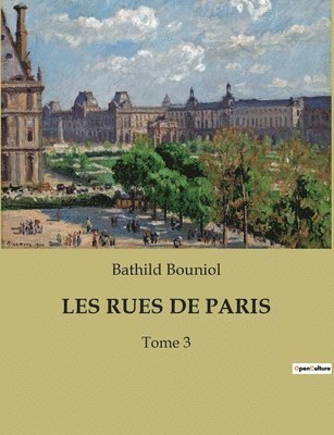 Bathild Bouniol - Les Rues de Paris, Häftad