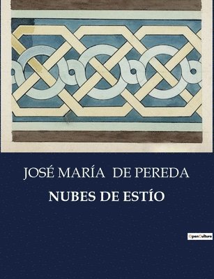 José María de Pereda - Nubes de Estío, Häftad
