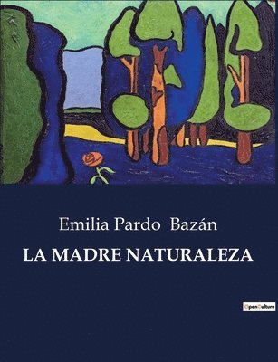 Emilia Pardo Bazán - Madre Naturaleza, Häftad