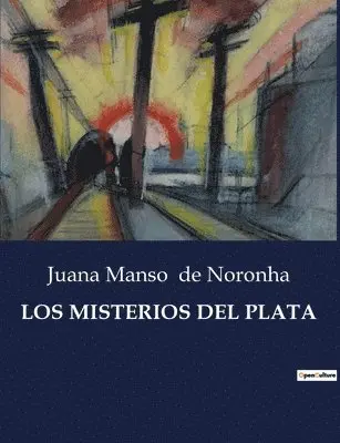 Juana Manso de Noronha - Misterios del Plata, Häftad. Tillgänglighet: Lägg i varukorg