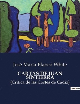 José María Blanco White - Cartas de Juan Sintierra, Häftad