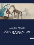 Como Se Vengan Los Nobles