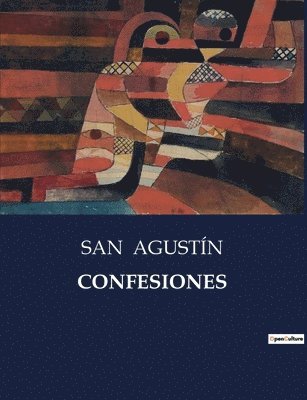 San Agustín - Confesiones, Häftad. Tillgänglighet: Lägg i varukorg