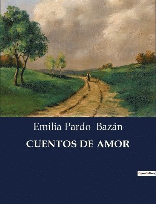 Emilia Pardo Bazán - Cuentos de Amor, Häftad