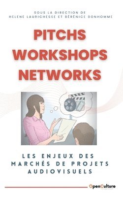 Pitchs, Workshops, Networks