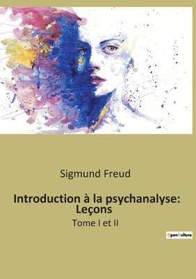 Sigmund Freud - Introduction à la psychanalyse, Häftad