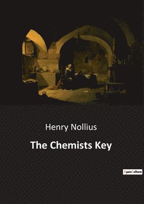 Henry Nollius - Chemists Key, Häftad