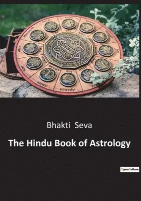 Bhakti Seva - Hindu Book of Astrology, Häftad. Tillgänglighet: Lägg i varukorg
