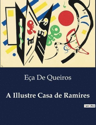 Eça de Queiros - A Illustre Casa de Ramires, Häftad
