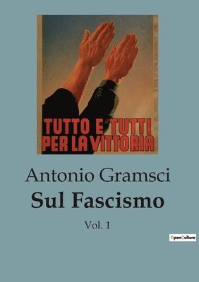 Antonio Gramsci - Sul Fascismo, Häftad