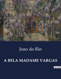 Bela Madame Vargas