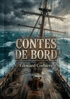 Édouard Corbière - Contes de bord, Häftad