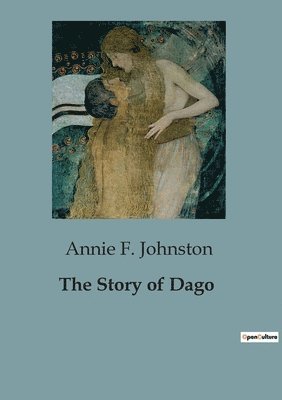 Annie F Johnston - Story of Dago, Häftad