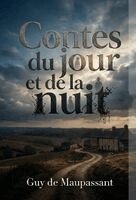 Guy de Maupassant - Contes du jour et de la nuit, Häftad