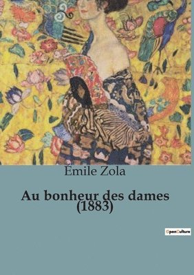 Émile Zola - Au bonheur des dames (1883), Häftad