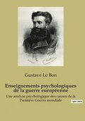 Enseignements psychologiques de la guerre europenne