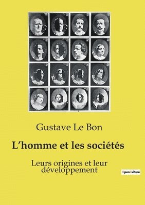Gustave Le Bon - L'homme et les sociétés, Häftad