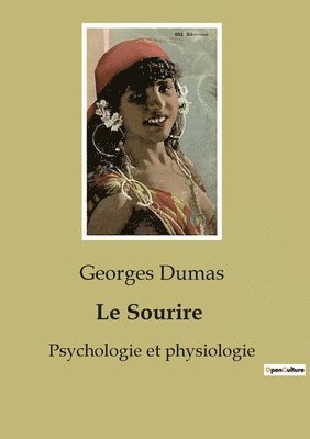 Georges Dumas - Sourire, Häftad. Tillgänglighet: Lägg i varukorg