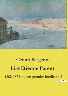 Lire Étienne Parent