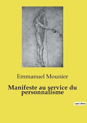 Emmanuel Mounier - Manifeste au service du personnalisme, Häftad