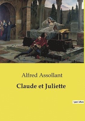 Alfred Assollant - Claude et Juliette, Häftad