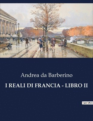 Andrea Da Barberino - I Reali Di Francia - Libro II, Häftad