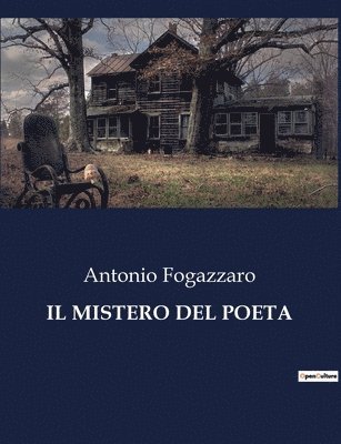 Antonio Fogazzaro - Mistero del Poeta, Häftad