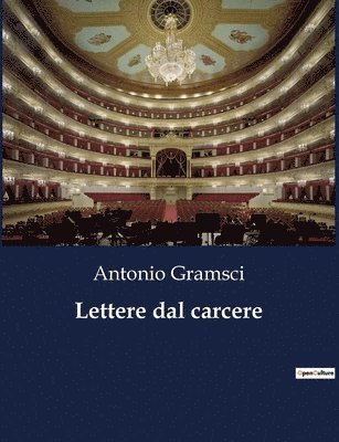 Antonio Gramsci - Lettere dal carcere, Häftad