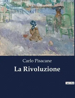 Carlo Pisacane - Rivoluzione, Häftad. Tillgänglighet: Lägg i varukorg