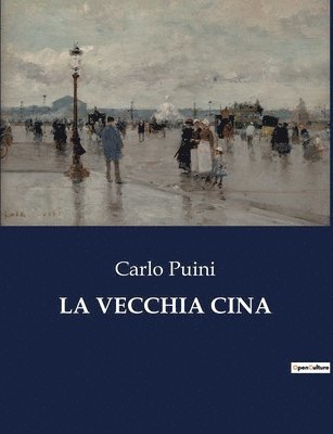 Carlo Puini - Vecchia Cina, Häftad