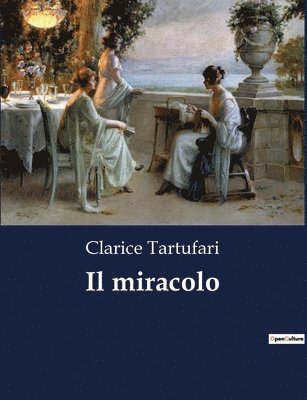 Clarice Tartufari - miracolo, Häftad
