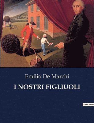 Emilio De Marchi - I Nostri Figliuoli, Häftad