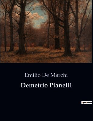 Emilio De Marchi - Demetrio Pianelli, Häftad