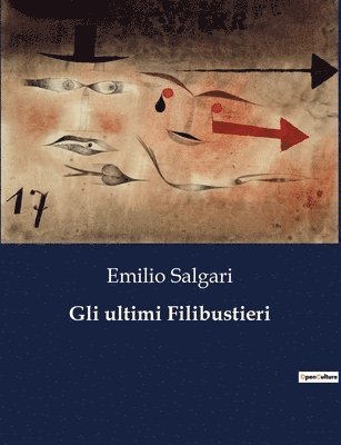 Emilio Salgari - Gli ultimi Filibustieri, Häftad