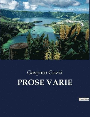 Gasparo Gozzi - Prose Varie, Häftad