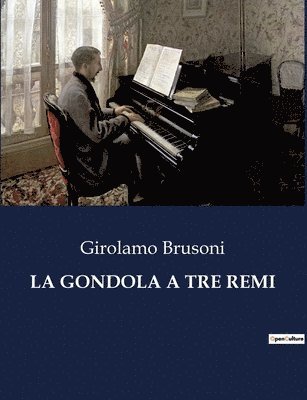 Girolamo Brusoni - Gondola a Tre Remi, Häftad