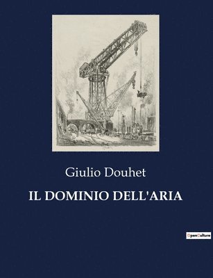 Giulio Douhet - Dominio Dell'aria, Häftad. Tillgänglighet: Lägg i varukorg