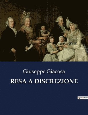 Giuseppe Giacosa - Resa a Discrezione, Häftad