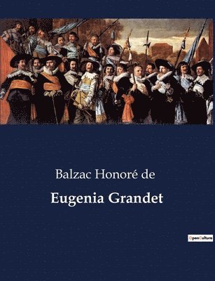 Balzac Honoré de - Eugenia Grandet, Häftad
