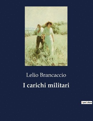 Lelio Brancaccio - I carichi militari, Häftad