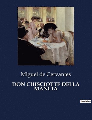 Miguel De Cervantes - Don Chisciotte Della Mancia, Häftad