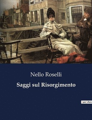 Nello Roselli - Saggi sul Risorgimento, Häftad