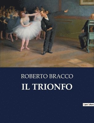 Roberto Bracco - Trionfo, Häftad