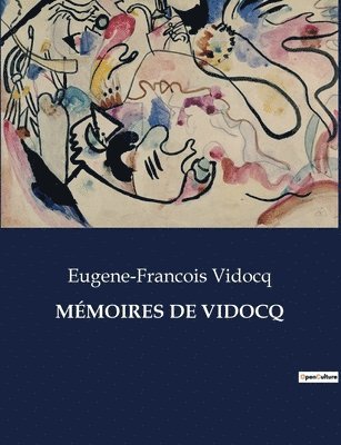 Eugene-Francois Vidocq - Mémoires de Vidocq, Häftad
