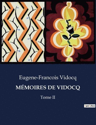 Eugene-Francois Vidocq - Mémoires de Vidocq, Häftad