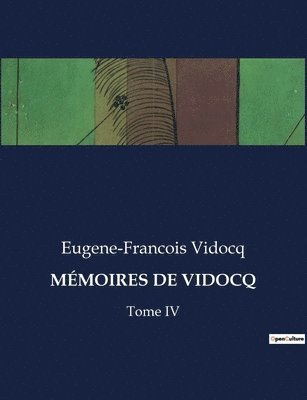 Eugene-Francois Vidocq - Mémoires de Vidocq, Häftad