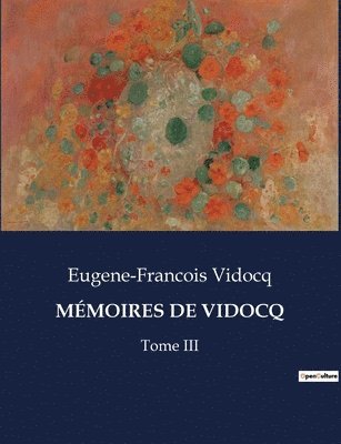 Eugene-Francois Vidocq - Mémoires de Vidocq, Häftad